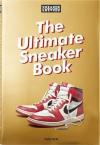Sneaker Freaker. The Ultimate Sneaker Book (Sneaker Freaker Magazine) (Ciltli)