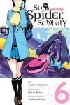 So I'm a Spider So What? Vol. 6 (manga)