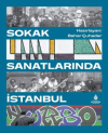 Sokak Sanatlarında İstanbul (Ciltli)
