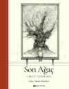 Son Ağaç - Umut Tohumu