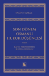 Son Dönem Osmanlı Hukuk Düşüncesi