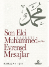 Son Elçi Hazreti Muhammed (sav)'den Evrensel Mesajlar