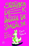 Sonsuza Dek Değilse de Şimdilik