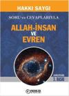 Soru ve Cevaplarıyla Allah - İnsan ve Evren