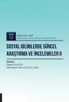 Sosyal Bilimlerde Güncel Araştırma ve İncelemeler II ( AYBAK 2022 Mart )