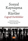 Sosyal Kaynaşma Ve Kürtler - Coğrafi Farklılıklar