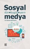 Sosyal Medya: Dün-Bugün-Yarın