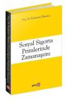 Sosyal Sigorta Primlerinde Zamanaşımı