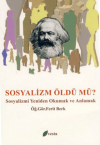 Sosyalizm Öldü mü?