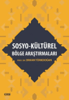 Sosyo - Kültürel Bölge Araştırmaları