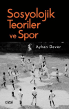 Sosyolojik Teoriler ve Spor