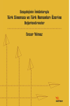 Sosyolojinin İmkânlarıyla Türk Sineması ve Türk Romanları Üzerine Değerlendirmeler