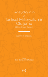 Sosyolojinin ve Tarihsel Materyalizmin Oluşumu
