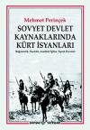 Sovyet Devlet Kaynaklarında Kürt İsyanları