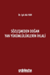 Sözleşmeden Doğan Yan Yükümlülüklerin İhlali (Ciltli)