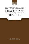 Sözlü Performans Bağlamında Karadeniz'de Türküler