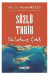 Sözlü Tarih Dikkatimizi Çekti