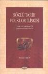 Sözlü Tarih Folklor İlişkisi - Baraklar Örneği