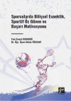 Sporcularda Bilişsel Esneklik, Sportif Öz Güven ve Başarı Motivasyonu
