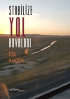 Stabilize Yol Havaları