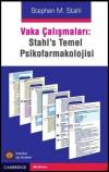 Stahl's Temel Psikofarmakolojisi Vaka Çalışmaları
