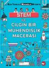 Stem ile Çılgın Bir Mühendislik Macerası