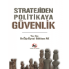 Stratejiden Politikaya Güvenlik