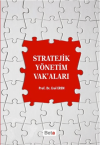 Stratejik Yönetim Vak’aları