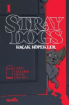 Stray Dogs - Kaçak Köpekler Sayı 1 (Kapak A)