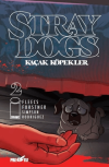 Stray Dogs - Kaçak Köpekler Sayı 2 (Kapak A)