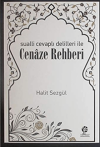 Sualli Cevaplı Delilleri İle Cenaze Rehberi