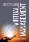 Succes with Virtual Management