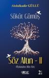 Sükut Gümüş Söz Altın 2 - Özümden Bin Söz