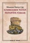 Sümerlilerde Tufan Tufan'da Türkler