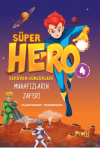 Süper Hero Muhafızların Zaferi