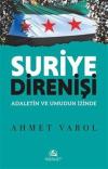 Suriye Direnişi - Adaletin ve Umudun İzinde