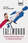 Taekwondo Sporcularının Duygusal Zeka ve Psikolojik Becerileri