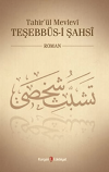 Tahir’ül Mevlevî Teşebbüs-i Şahsî
