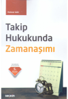 Takip Hukukunda Zamanaşımı
