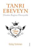 Tanrı Ebeveyn - Dünden Bugüne Ebeveynlik