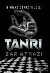 Tanrı Zar Atmaz!