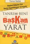 Tanrım Beni Başkan Yarat