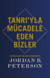 Tanrı'yla Mücadele Eden Bizler - Kutsal Olanı Anlama Biçimlerimiz