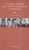 Tanzimat Sonrasında Türk Kültür Hayatından Yansımalar