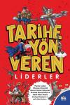 Tarihe Yön Veren Liderler