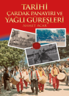 Tarihi Çardak Panayırı ve Yağlı Güreşleri