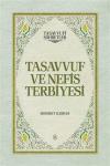 Tasavvuf ve Nefis Terbiyesi
