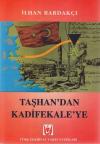 Taşhan'dan Kadifekale'ye