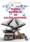 Taşıma Güvenlik ve Kalite Kontrol