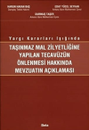 Taşınmaz Mal Zilyetliğine Yapılan Tecavüzün Önlenmesi Hakkında Mevzuatın Açıklanması
